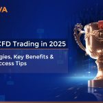 Master CFD Trading in 2025: Top Strategies, Key Benefits & Proven Success Tips