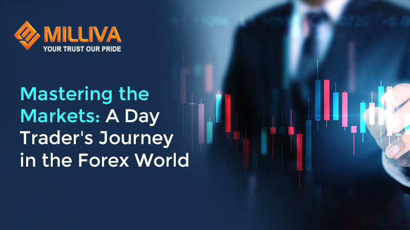 Mastering the Markets: A Day Trader's Journey in the Forex World