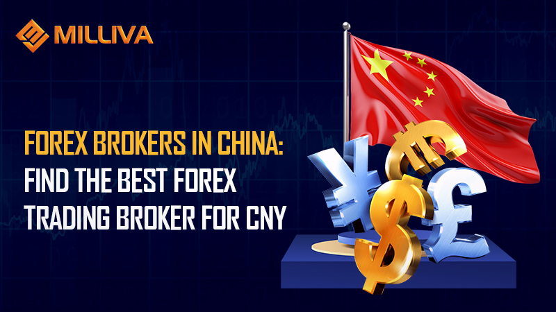 Find The Best Forex Trading Broker For CNY