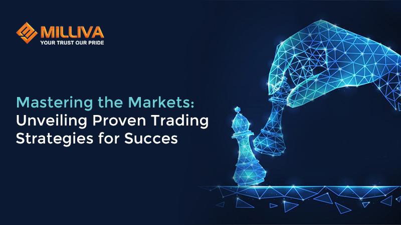 Mastering the Markets: Unveiling Proven Trading Strategies for Success