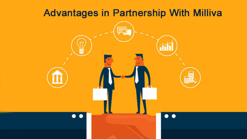 Advantages in Partnership With Milliva
