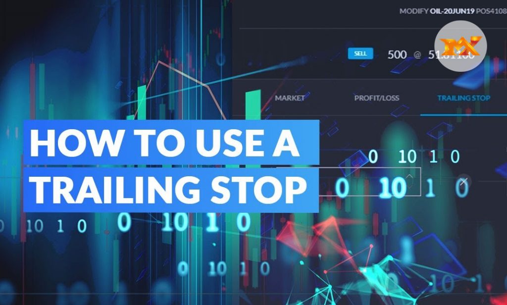 Trailing stop