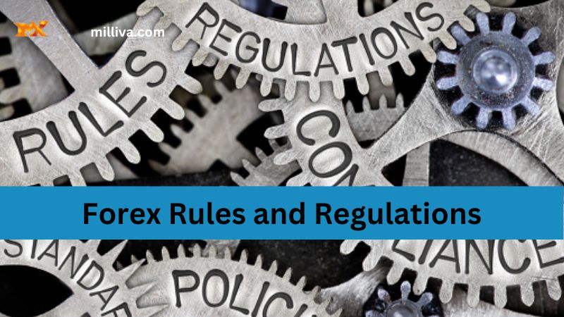 Forex Rules and Regulations