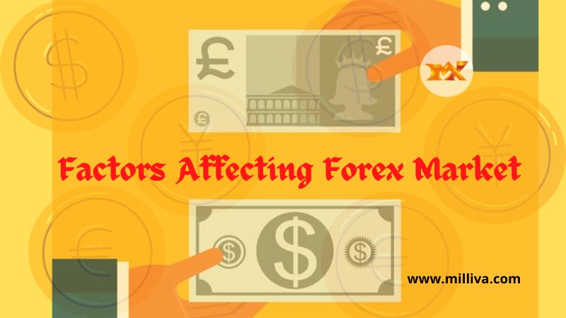 Factors Affecting Forex Market