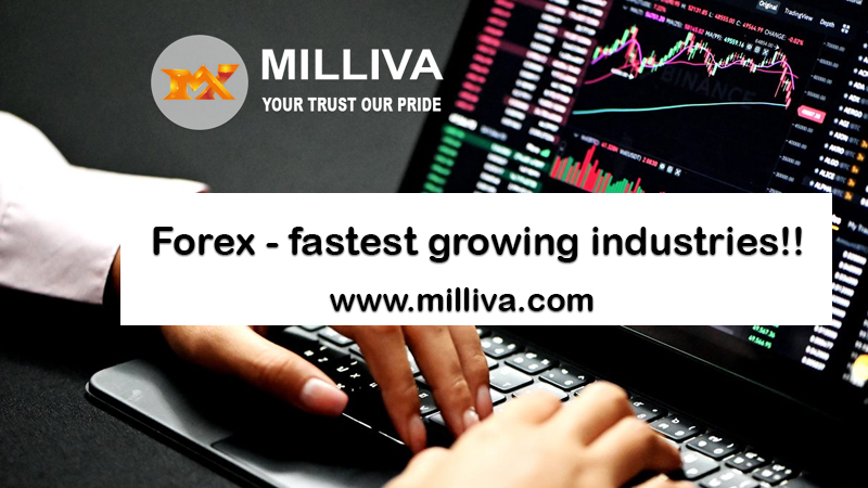 Forex - Fastest Growing Industries
