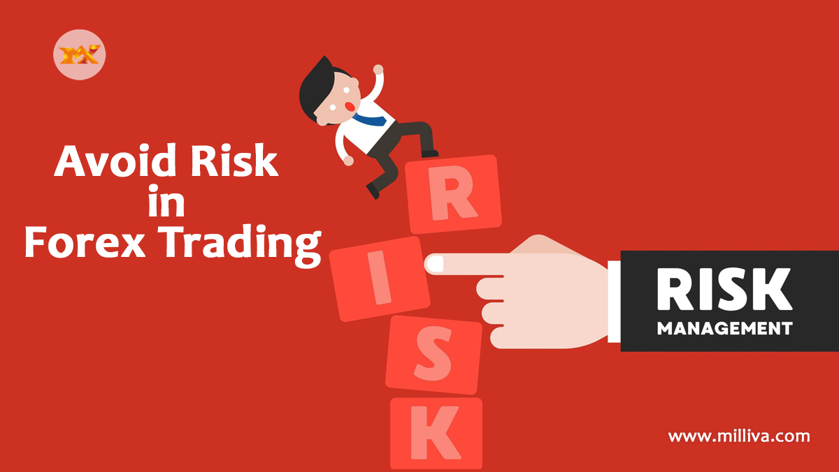 avoid-risk-in Forex Trading