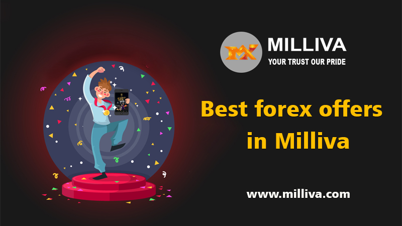 Best forex offer in Milliva