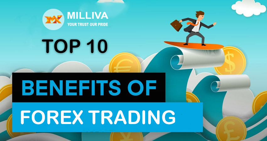 Benefits of Forex and Currency Trading