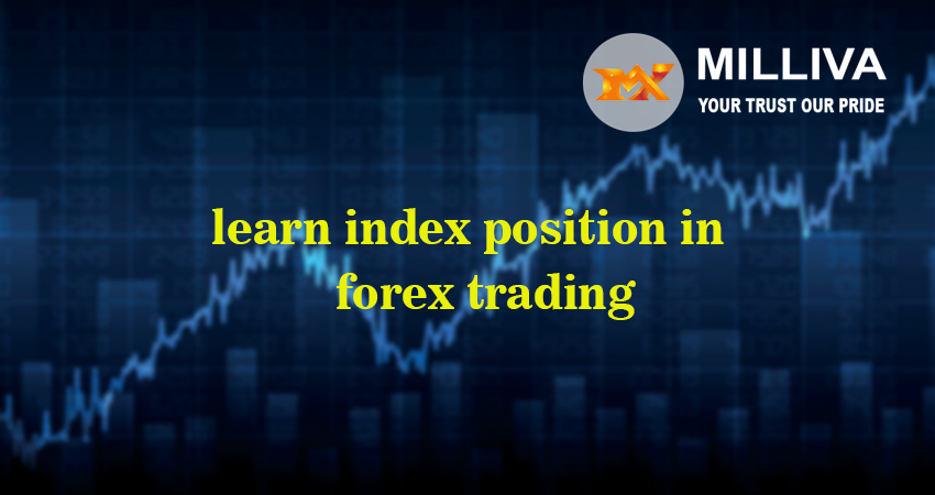 Index position in forex trading