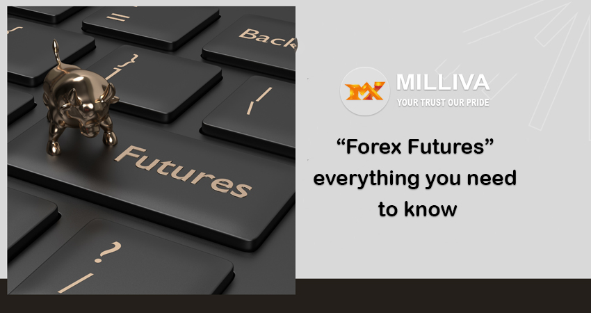 forex futures need to know