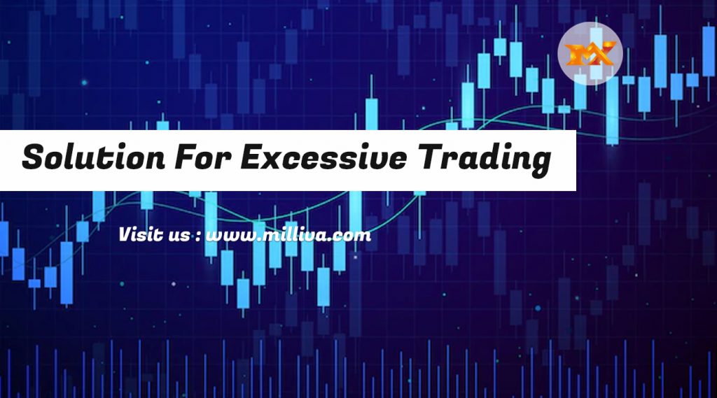 Excessive Trading