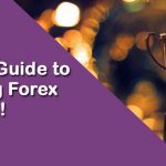 How to Trade Forex When You Are on a Low Budget ?