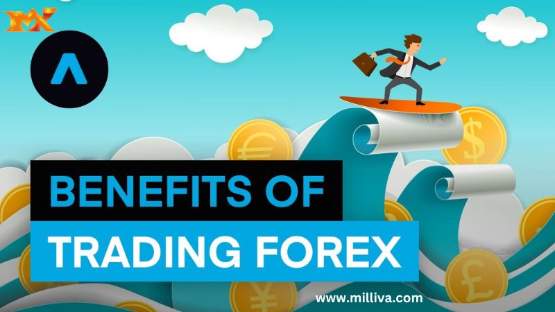 Advantages of Forex trading 